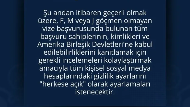 ABD vize başvurusunda sosyal medya hesaplarına "herkese açık" şartı