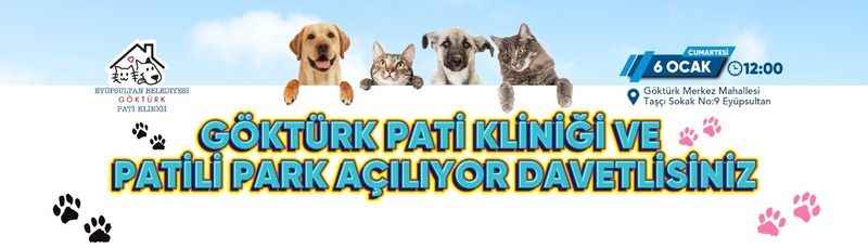 Göktürk Pati Kliniği ve Patili Park açılıyor!