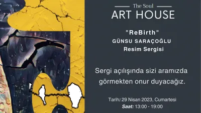 Günsu Saraçoğlu “ReBirth” Sergisi