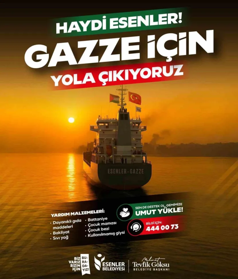 Esenler Belediyesi Gazze’ye yardım gemisi gönderiyor